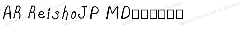 AR ReishoJP MD字体转换